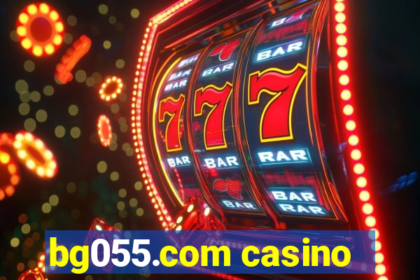 bg055.com casino